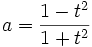 a=\frac{1-t^2}{1+t^2}