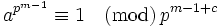 a^{p^{m-1}} \equiv 1 \quad\mathrm{(mod)}\,p^{m-1+c}