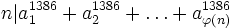 n|a_{1}^{1386}+a_{2}^{1386}+\dots+a_{\varphi(n)}^{1386}