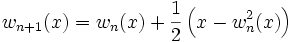 w_{n+1}(x) = w_n(x) + \frac{1}{2} \left( x - w_n^2(x) \right)