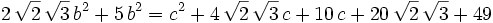 2\,\sqrt{2}\,\sqrt{3}\,b^2+5\,b^2=c^2+4\,\sqrt{2}\,\sqrt{3}\,c+10\,  c+20\,\sqrt{2}\,\sqrt{3}+49
