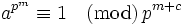 a^{p^m} \equiv 1 \quad\mathrm{(mod)}\,p^{m+c}