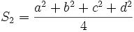S_2=\frac{a^2+b^2+c^2+d^2}4