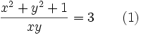 \frac{x^2+y^2+1}{xy}=3\qquad (1)