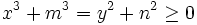 x^3+m^3 = y^2 + n^2 \geq 0