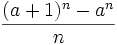 \frac{(a+1)^n-a^n}{n}