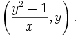\left( \frac{y^2+1}{x},y\right).