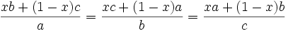 \frac{xb + (1-x)c}{a} = \frac{xc + (1-x)a}{b} = \frac{xa + (1-x) b }{c}