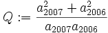 Q := \frac{a_{2007}^{2}+a_{2006}^{2}}{a_{2007}a_{2006}}