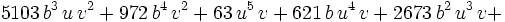 5103\,b^3\,u\,v^2+972\,b^4\,v^2+63\,u^5\,v+621\,b\,u^4\,v+2673\,b^2\,u^3\,v+