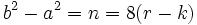 b^2-a^2 = n = 8(r-k)\,