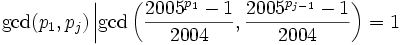 \gcd(p_1,p_j)\left|\gcd\left(\frac{2005^{p_1}-1}{2004}, \frac{2005^{p_{j-1}}-1}{2004}\right)=1\right.