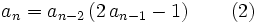 a_{n}=a_{n-2}\left( 2\,a_{n-1}-1\right) \qquad(2)