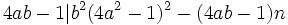 4ab-1 | b^2(4a^2-1)^2 - (4ab-1)n\,