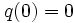 q(0)=0\,