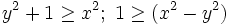 y^2+1\ge x^2;\ 1\ge(x^2-y^2)\,
